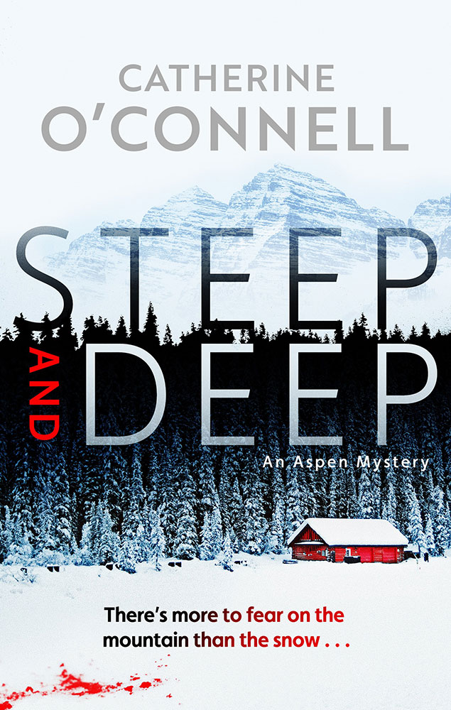 Steep and Deep by Catherine O'Connell